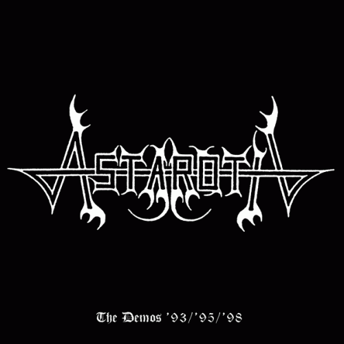 Astaroth (USA) : Demos ’93 - ’95 - ‘98